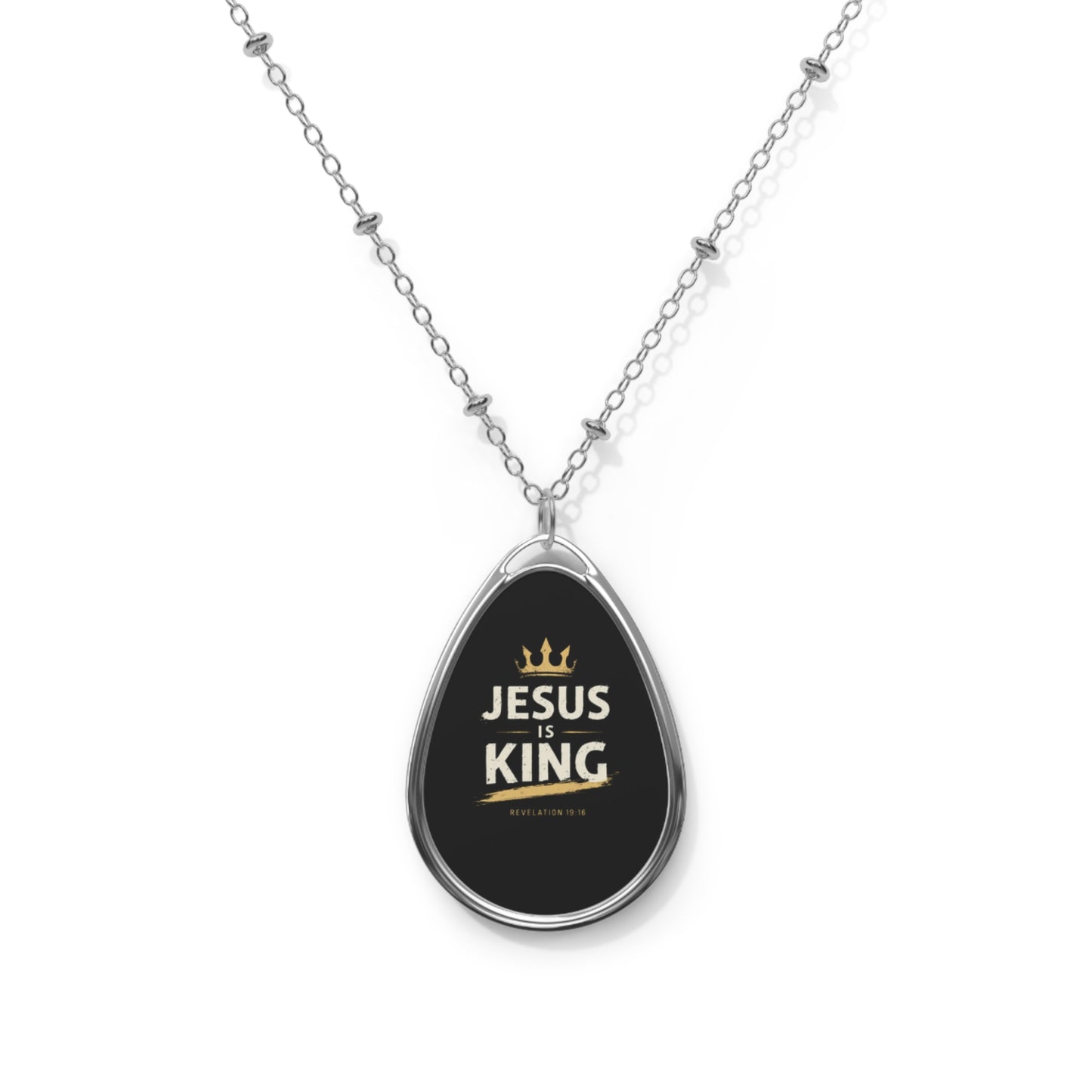 Jesus Is King Oval Necklace — Religious Stainless Steel Pendant with Crown Design